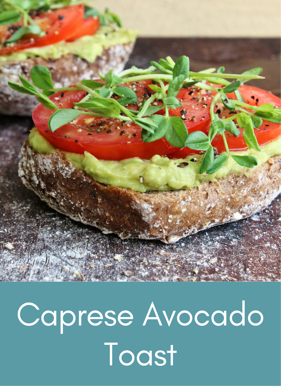 Caprese Tomato Avocado and herb toast Picture with link to recipe