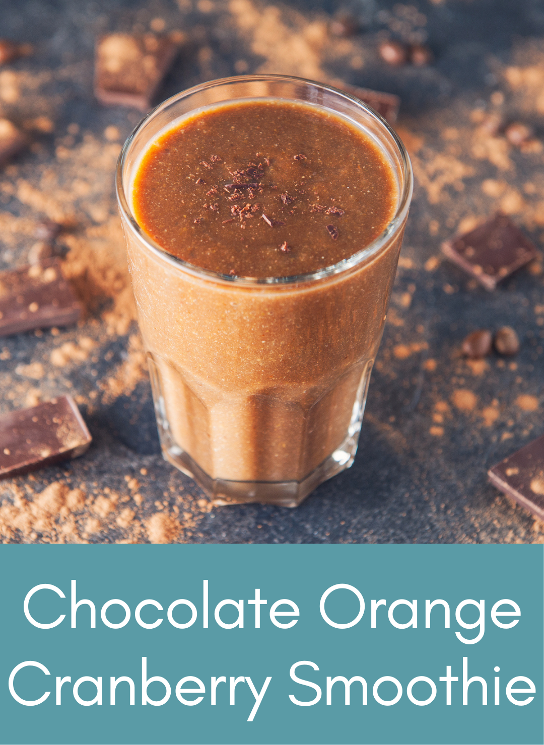 Chocolate orange cranberry vegan smoothie Picture with link to recipe