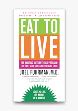 Cover Picture of the Eat to Live book by Joel Fuhrman, MD