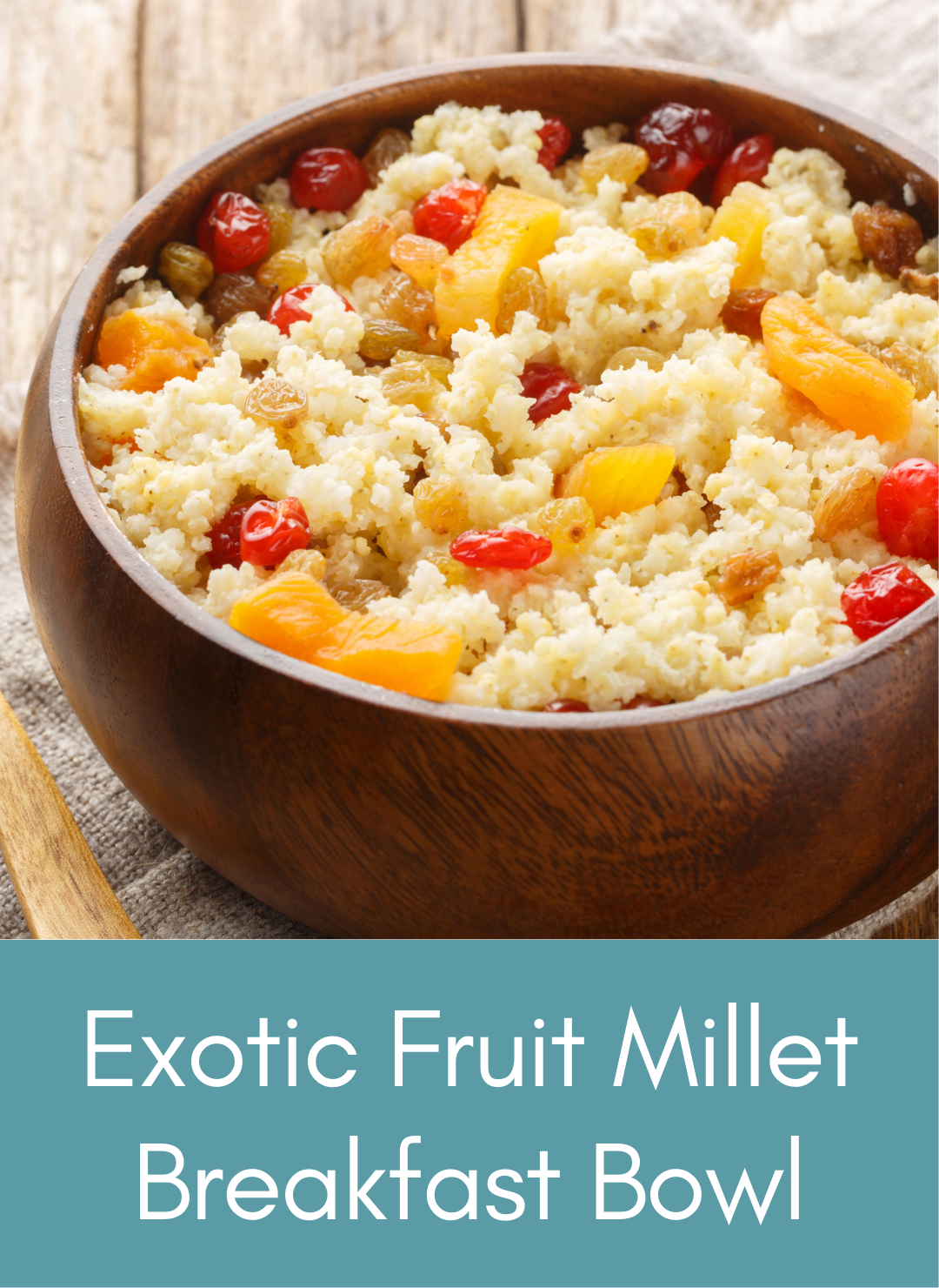 Exotic fruit millet breakfast bowl Picture with link to recipe
