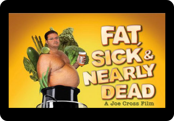 Fat Sick & Nearly Dead Documentary Picture with link