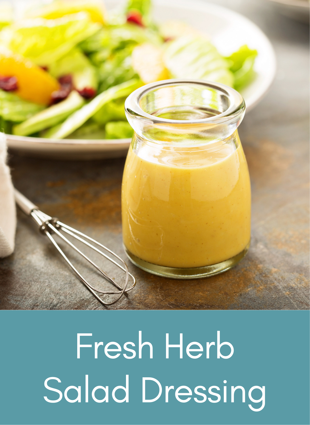 Fresh herb salad dressing Picture with link to recipe