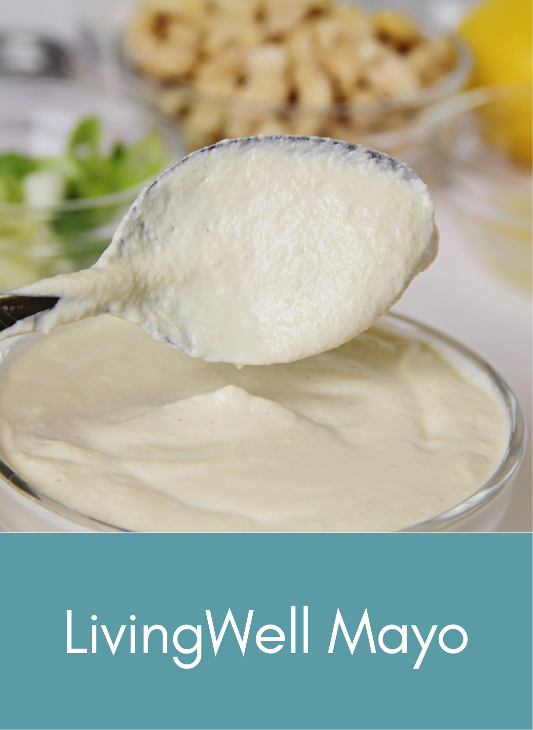 Plant based whole food vegan mayo Picture with link to recipe