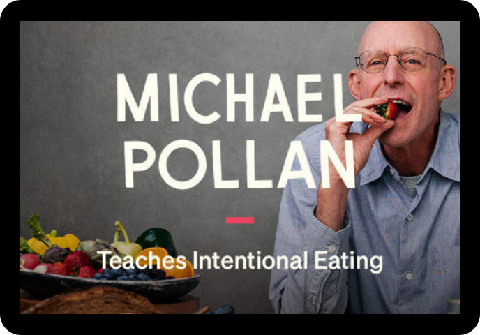Michael Pollan teaches Intentional Eating Masterclass Picture with link