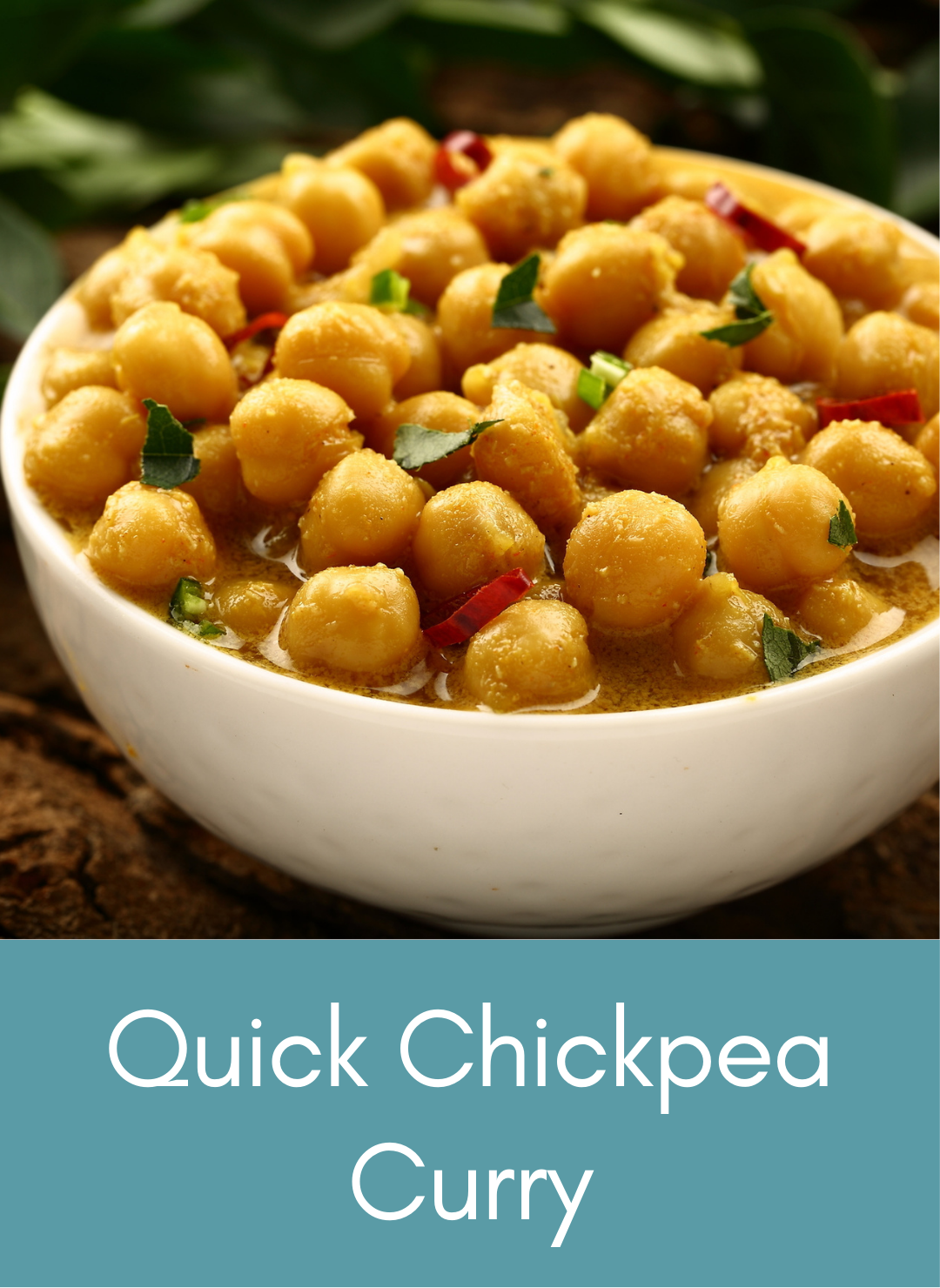 Quick chickpea curry plant-based whole food Picture with link to recipe