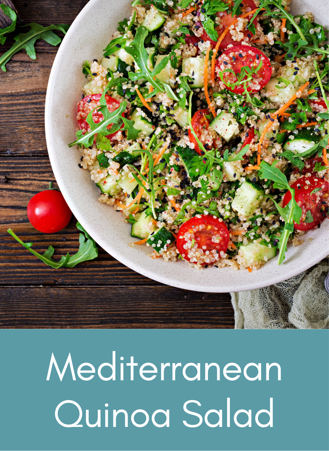 Mediterranean Plant-based whole food quinoa salad Picture with link to recipe