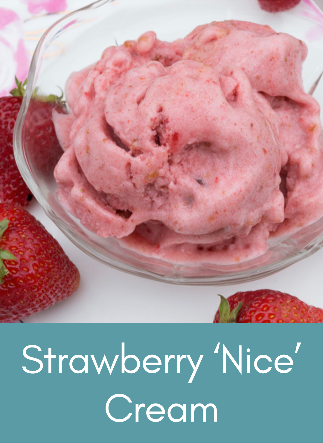 whole food plant based Strawberry ice cream Picture with link to recipe