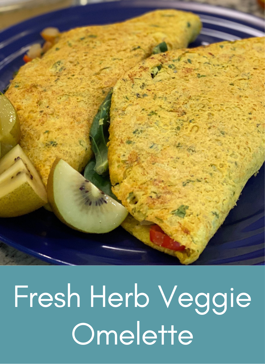 Whole Food Plant Based Fresh Herb Veggie Omelette Picture with link to recipe