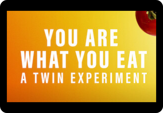You Are What You Eat A Twin Experiment Documentary Picture with link
